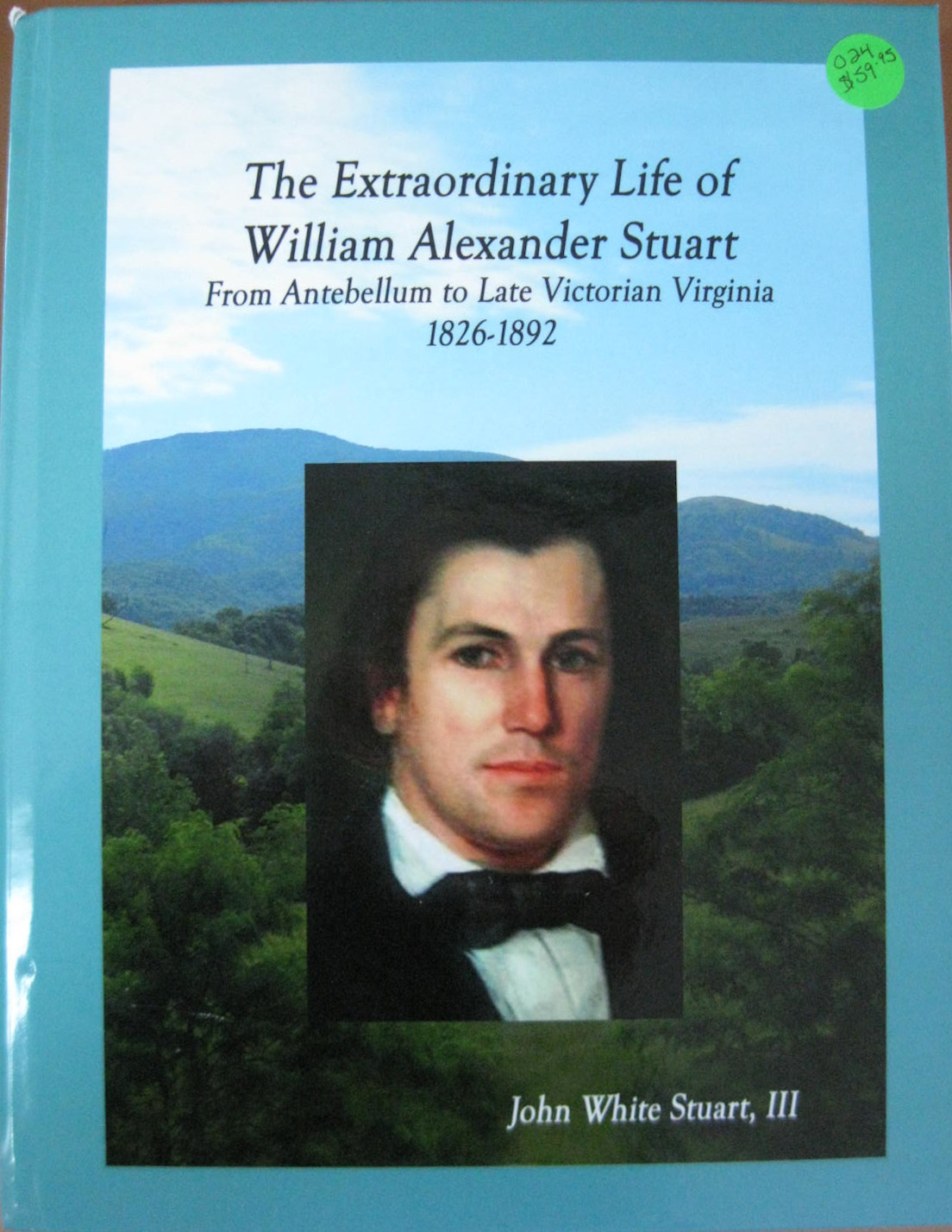 The Extraordinary Life of William Alexander Stuart