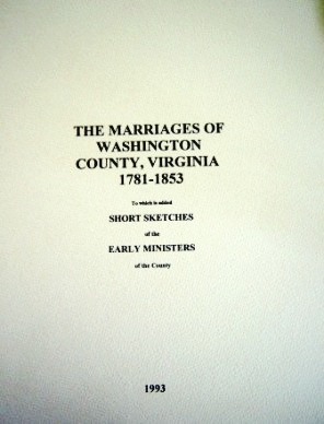 MARRIAGES, WASHINGTON COUNTY, VIRGINIA 1781-1853